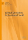 Labour Questions in the Global South - Book