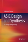 ASIC Design and Synthesis : RTL Design Using Verilog - Book