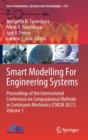 Smart Modelling For Engineering Systems : Proceedings of the International Conference on Computational Methods in Continuum Mechanics (CMCM 2021), Volume 1 - Book