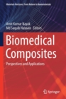 Biomedical Composites : Perspectives and Applications - Book