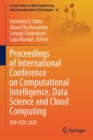 Proceedings of International Conference on Computational Intelligence, Data Science and Cloud Computing : IEM-ICDC 2020 - Book