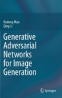 Generative Adversarial Networks for Image Generation - Book