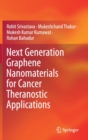 Next Generation Graphene Nanomaterials for Cancer Theranostic Applications - Book