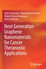 Next Generation Graphene Nanomaterials for Cancer Theranostic Applications - Book