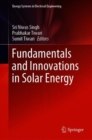 Fundamentals and Innovations in Solar Energy - Book