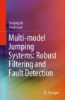 Multi-model Jumping Systems: Robust Filtering and Fault Detection - Book