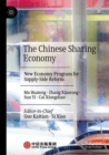The Chinese Sharing Economy : New Economy Program for Supply-Side Reform - Book