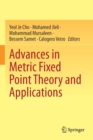 Advances in Metric Fixed Point Theory and Applications - Book