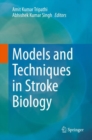 Models and Techniques in Stroke Biology - Book