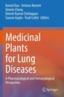 Medicinal Plants for Lung Diseases : A Pharmacological and Immunological Perspective - Book