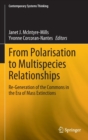 From Polarisation to Multispecies Relationships : Re-Generation of the Commons in the Era of Mass Extinctions - Book