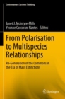 From Polarisation to Multispecies Relationships : Re-Generation of the Commons in the Era of Mass Extinctions - Book