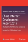 China Internet Development Report 2019 : Blue Book for World Internet Conference, Translated by CCTB Translation Service - Book