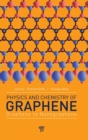 Physics and Chemistry of Graphene : Graphene to Nanographene - Book