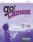 Go! Chinese Workbook Level 400 (Simplified Character Edition) : ????? - Book