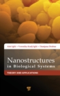 Nanostructures in Biological Systems : Theory and Applications - Book