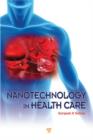 Nanotechnology in Health Care - Book