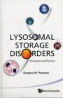 Lysosomal Storage Disorders: Principles And Practice - Book