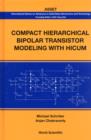 Compact Hierarchical Bipolar Transistor Modeling With Hicum - Book