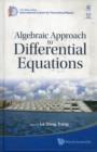 Algebraic Approach To Differential Equations - Book