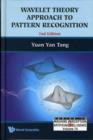 Wavelet Theory Approach To Pattern Recognition (2nd Edition) - Book