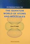 Introduction To The Quantum World Of Atoms And Molecules - Book