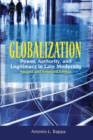 Globalization : Power, Authority and Legitimacy in Late Modernity - Book