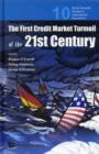 First Credit Market Turmoil Of The 21st Century, The: Implications For Public Policy - Book