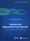 Science And Sustainable Food Security: Selected Papers Of M S Swaminathan - Book