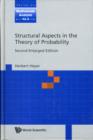 Structural Aspects In The Theory Of Probability (2nd Enlarged Edition) - Book