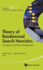 Theory Of Randomized Search Heuristics: Foundations And Recent Developments - Book