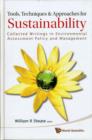 Tools, Techniques And Approaches For Sustainability: Collected Writings In Environmental Assessment Policy And Management - Book