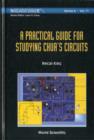 Practical Guide For Studying Chua's Circuits, A - Book