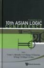 Proceedings Of The 10th Asian Logic Conference - Book