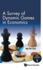 Survey Of Dynamic Games In Economics, A - Book