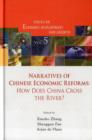Narratives Of Chinese Economic Reforms: How Does China Cross The River? - Book