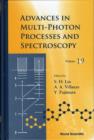 Advances In Multi-photon Processes And Spectroscopy, Volume 19 - Book
