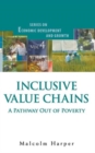Inclusive Value Chains: A Pathway Out Of Poverty - Book