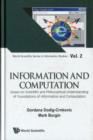 Information And Computation: Essays On Scientific And Philosophical Understanding Of Foundations Of Information And Computation - Book