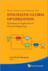 Stochastic Global Optimization: Techniques And Applications In Chemical Engineering (With Cd-rom) - Book