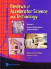 Reviews Of Accelerator Science And Technology - Volume 2: Medical Applications Of Accelerators - Book