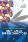Iron-based Superconductors : Materials, Properties and Mechanisms - Book