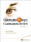The Ophthalmology Examinations Review - Book