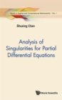Analysis Of Singularities For Partial Differential Equations - Book