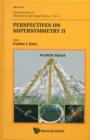 Perspectives On Supersymmetry Ii - Book