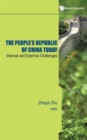People's Republic Of China Today, The: Internal And External Challenges - Book