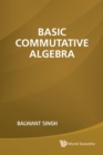 Basic Commutative Algebra - Book