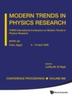 Modern Trends In Physics Research - Third International Conference On Modern Trends In Physics Research (Mtpr-08) - Book