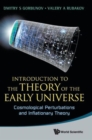 Introduction To The Theory Of The Early Universe: Cosmological Perturbations And Inflationary Theory - Book