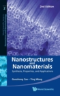 Nanostructures And Nanomaterials: Synthesis, Properties, And Applications (2nd Edition) - Book